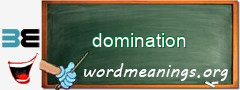 WordMeaning blackboard for domination